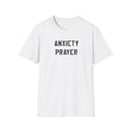 Anxiety Prayer T-Shirt — The Flying Squad Tee