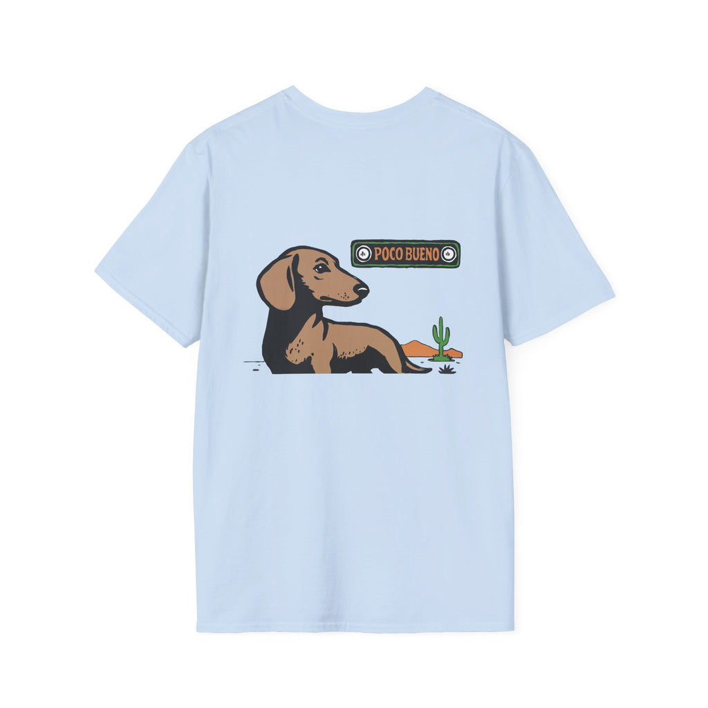 Willie The Dachshund Desert Tee — "Poco Bueno" Graphic T-Shirt