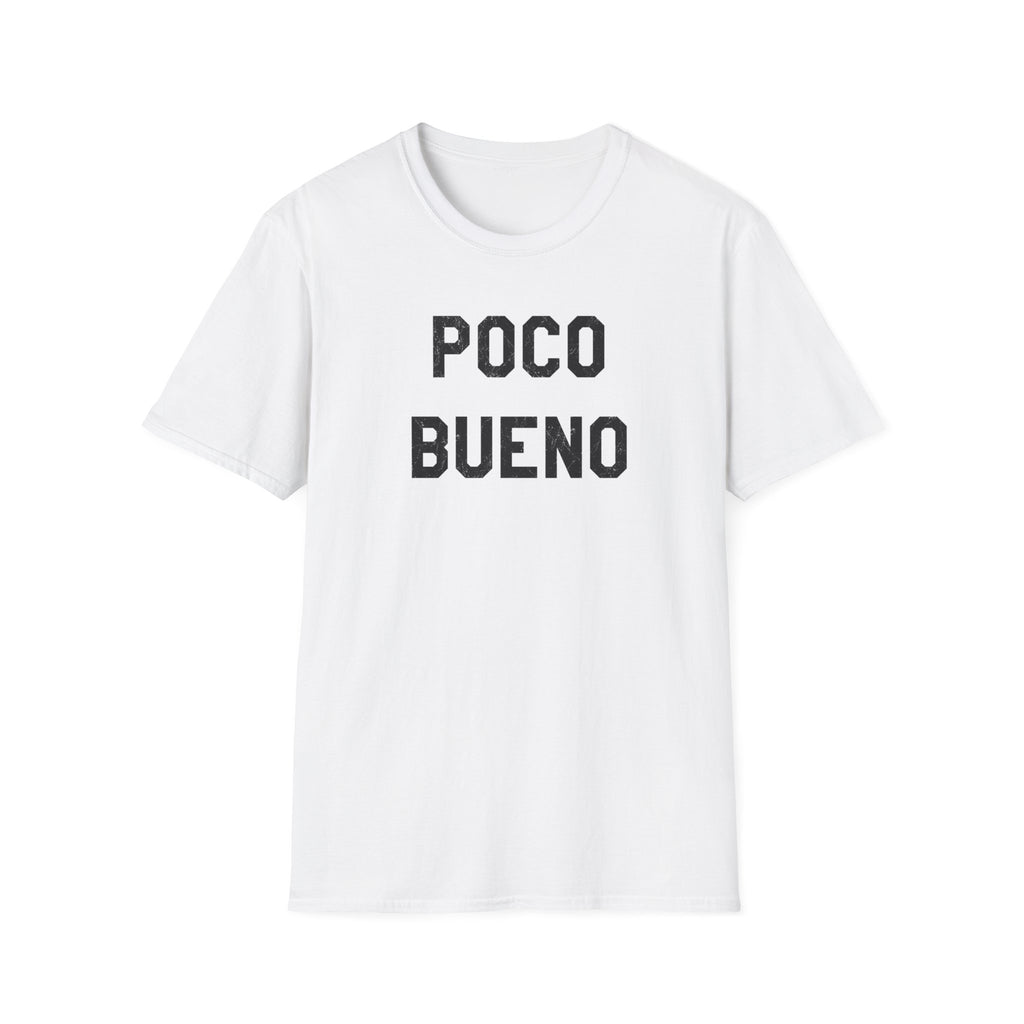 Poco Bueno Graphic T-Shirt — Vintage Tee