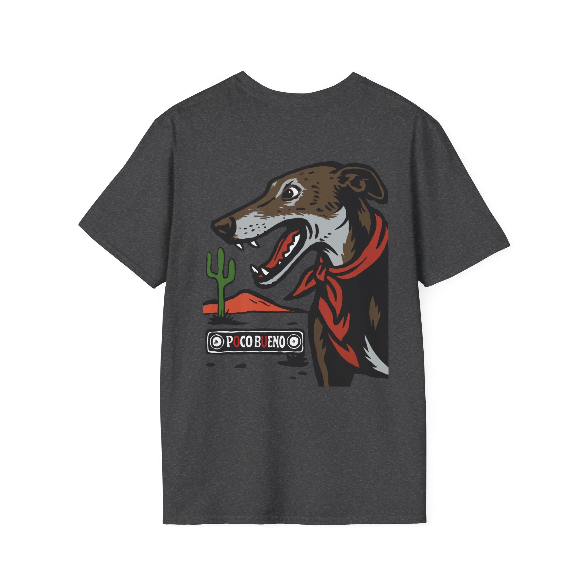 Dolly The Greyhound Desert Bandana T-Shirt — 'Poco Bueno' Graphic Tee