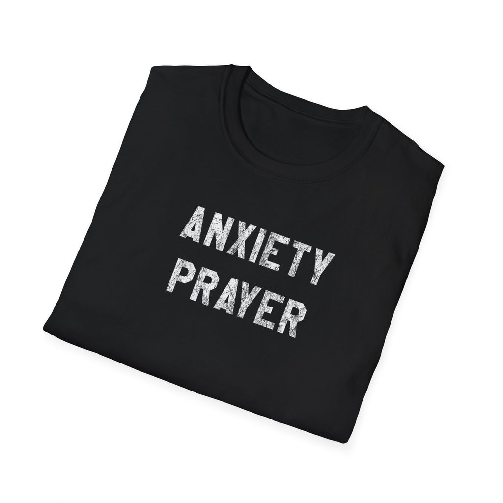 Anxiety Prayer T-Shirt — The Flying Squad Tee