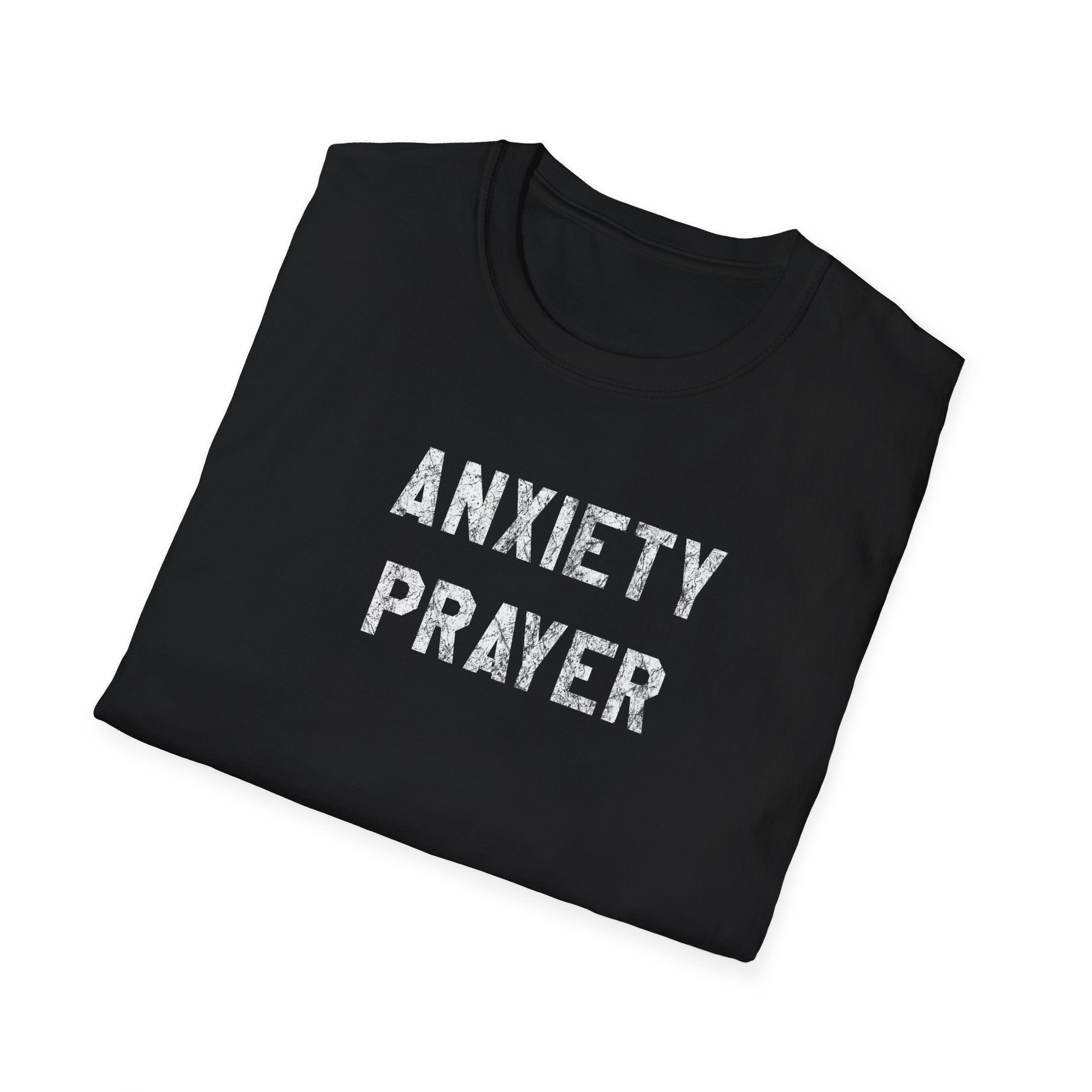 Anxiety Prayer T-Shirt — The Flying Squad Tee