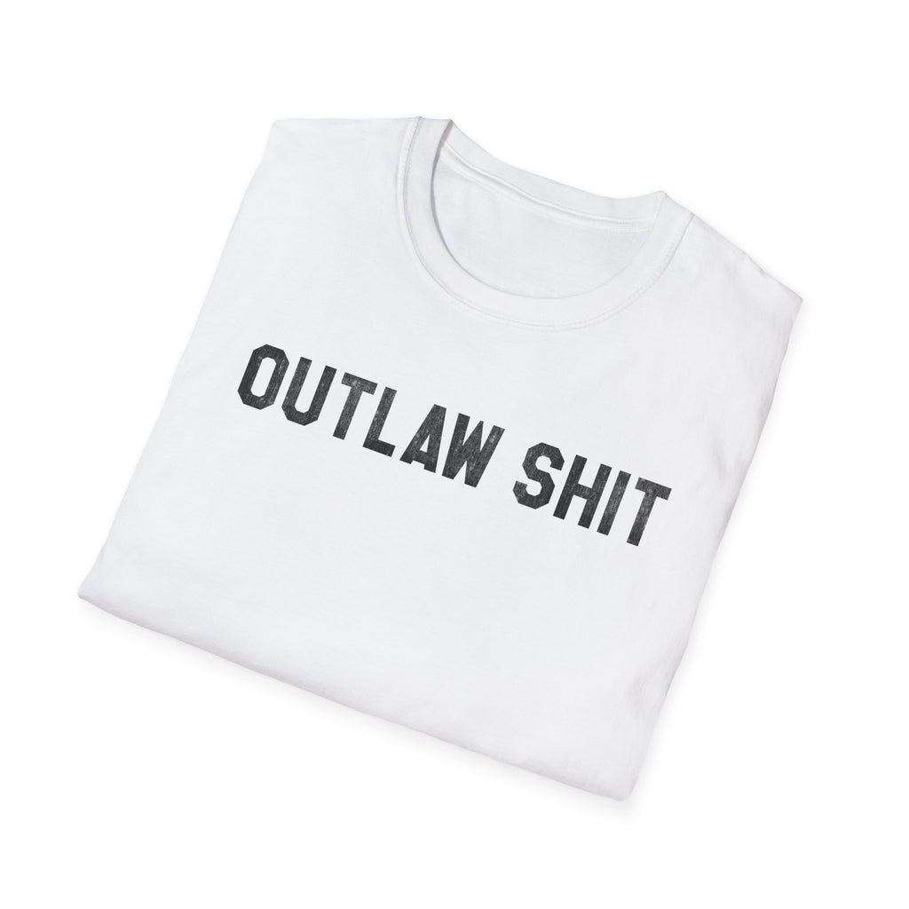 Outlaw Shit Graphic T-Shirt — Bold Western Attitude Tee