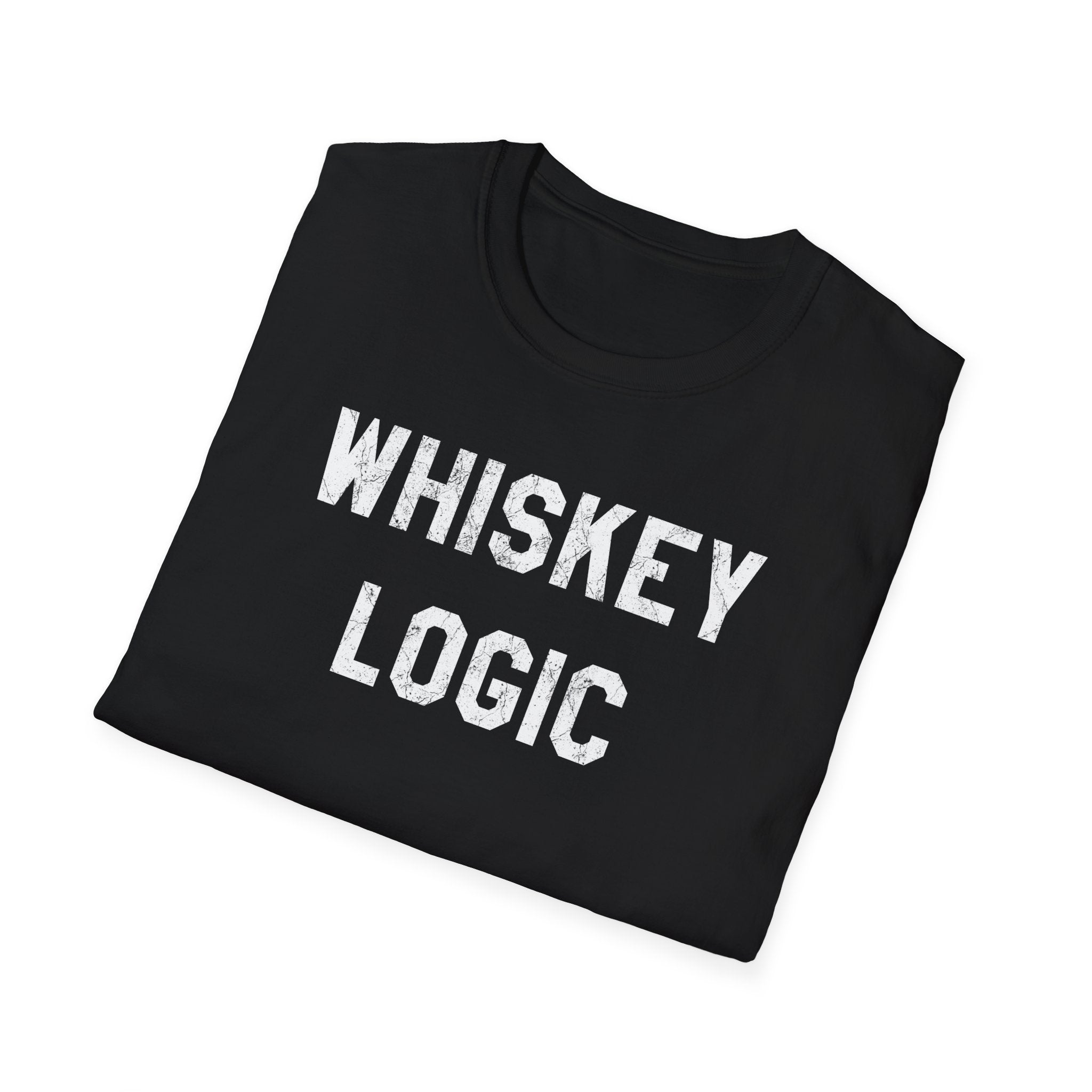 Whiskey Logic T-Shirt — Funny Tee for Whiskey Lovers