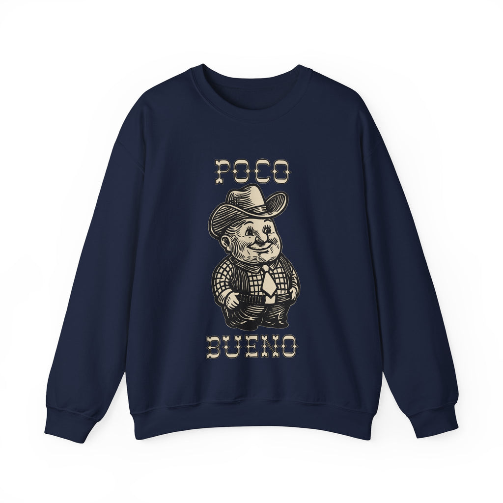 Poco Bueno Pete — Vintage Cowboy Graphic Sweatshirt