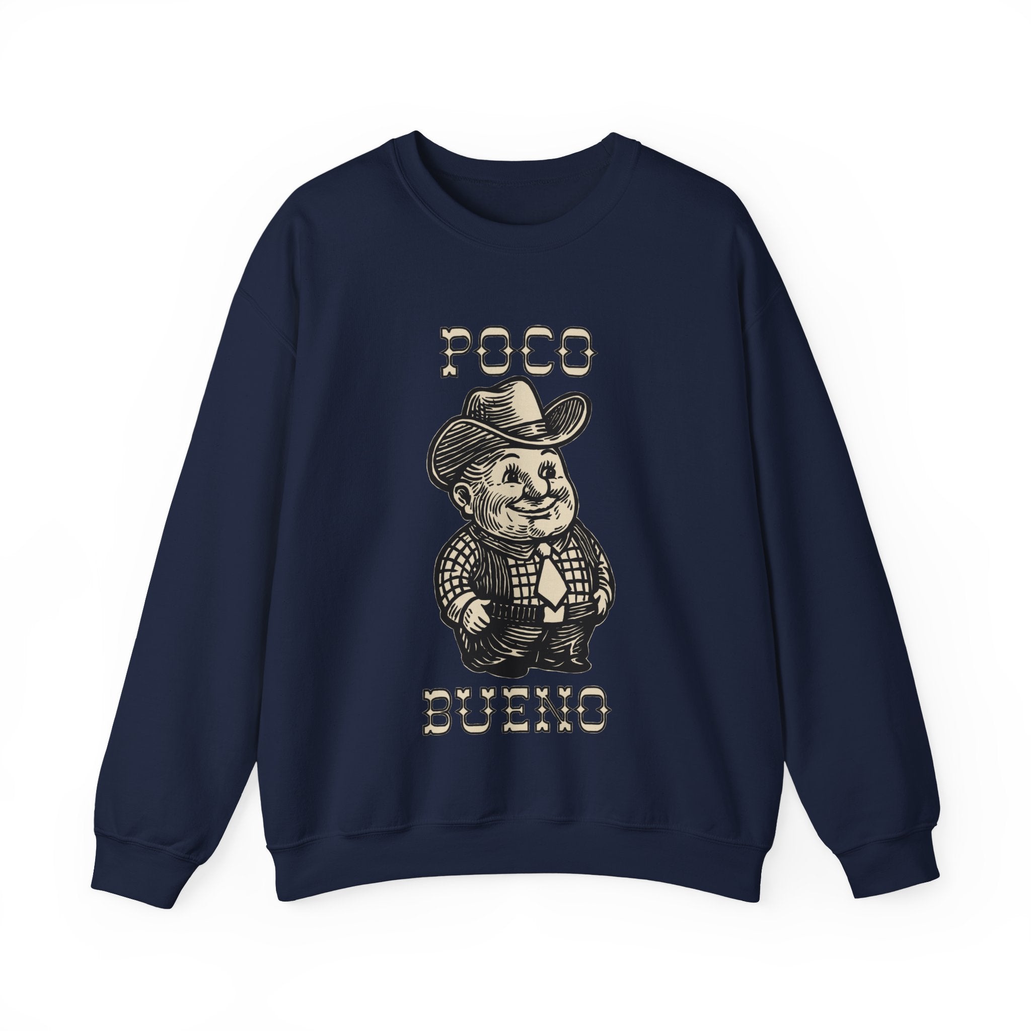Poco Bueno Pete — Vintage Cowboy Graphic Sweatshirt