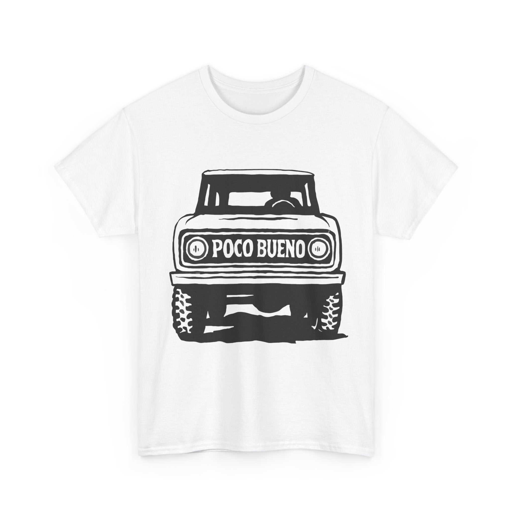 Truck Graphic Tee — "Poco Bueno" Off‑Road Vintage Pickup T‑Shirt