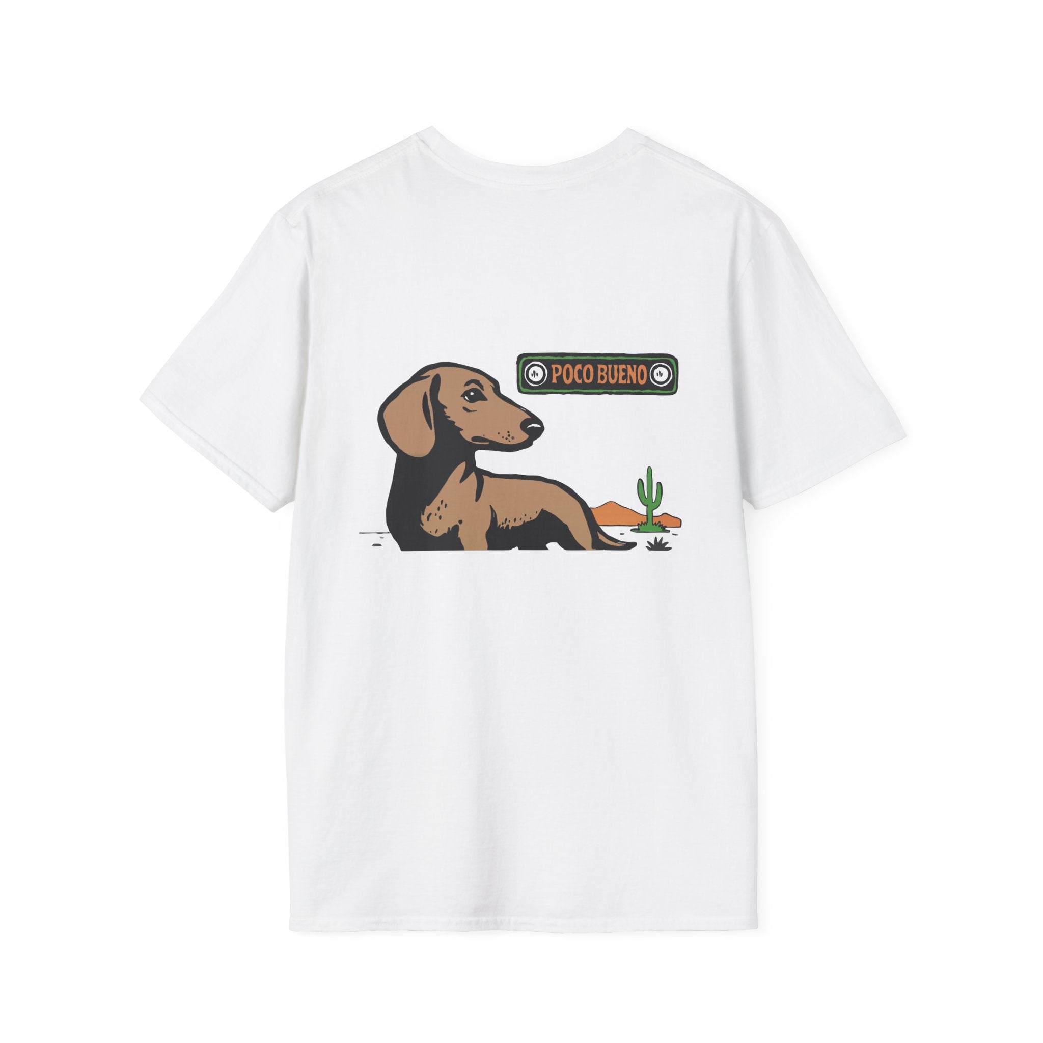 Willie The Dachshund Desert Tee — "Poco Bueno" Graphic T-Shirt