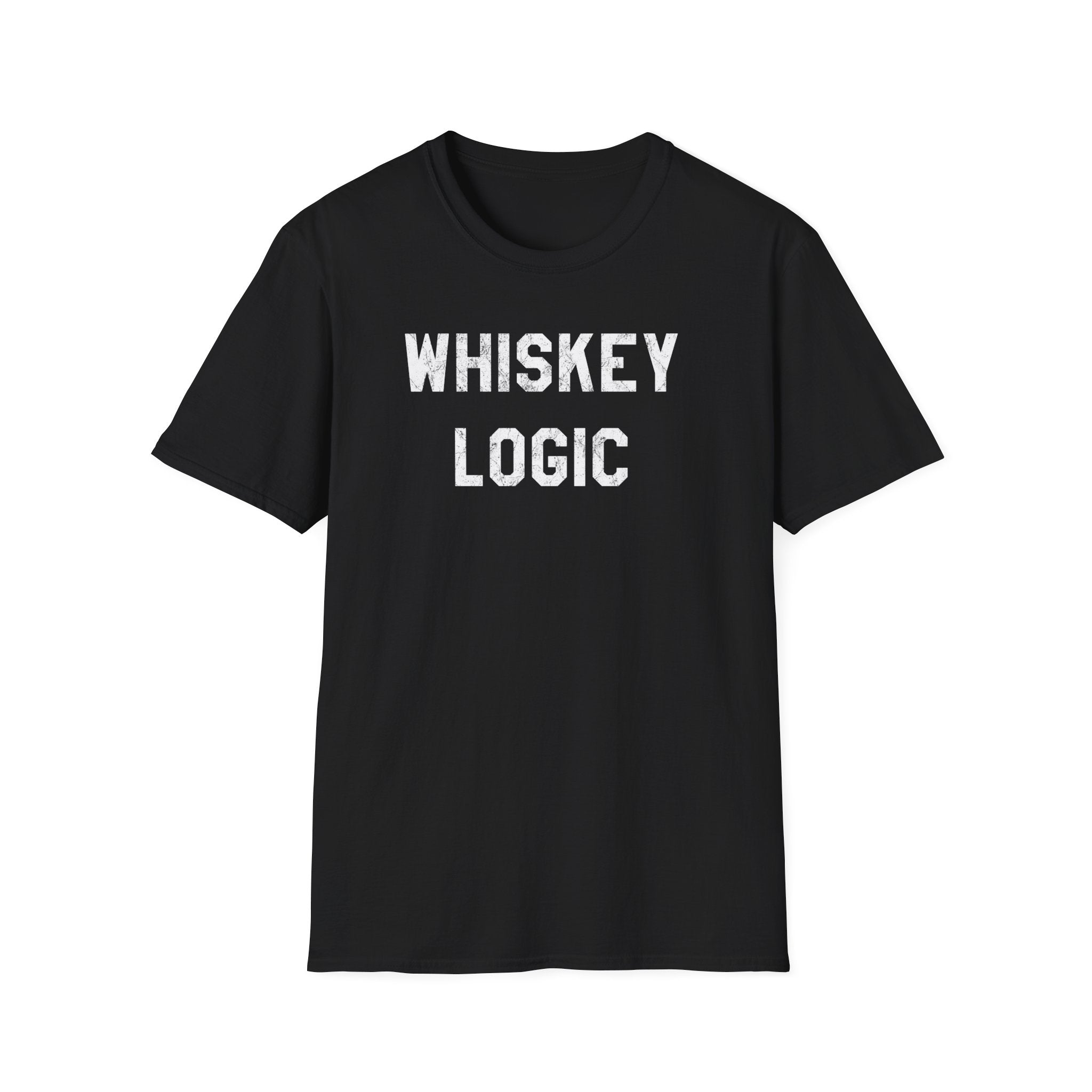 Whiskey Logic T-Shirt — Funny Tee for Whiskey Lovers